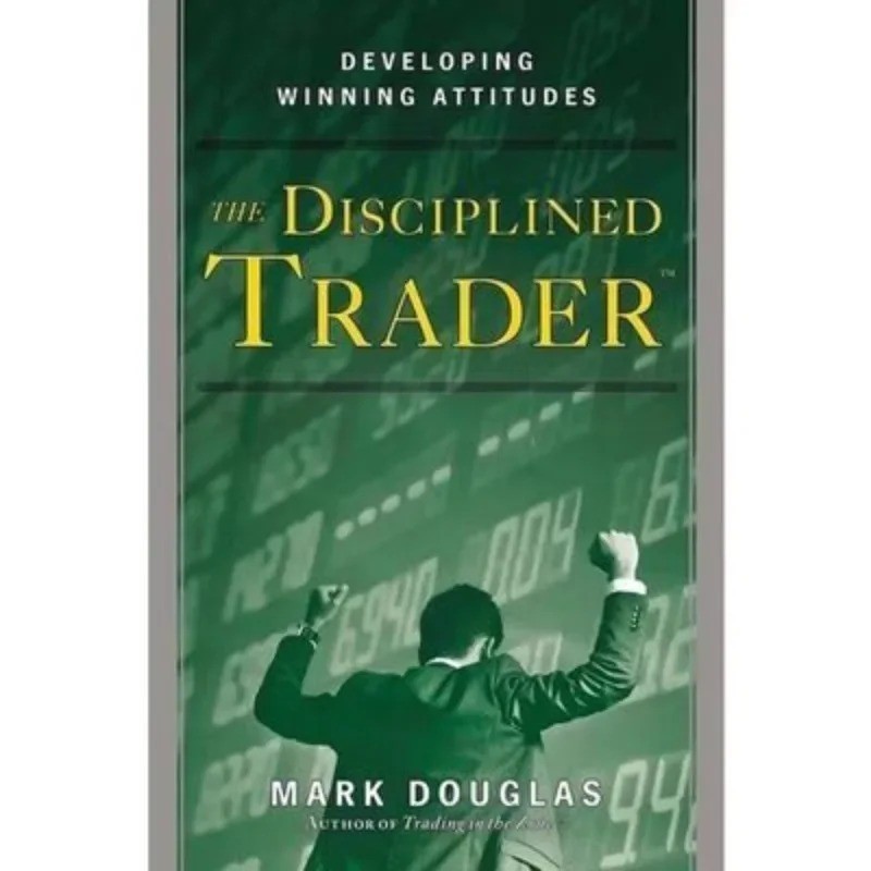 Trading In The Zone & The Disciplined Trader by Mark Douglas Paperback
