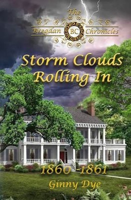 Storm Clouds Rolling in # 1 in the Bregdan Chronicles Historical